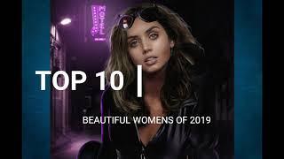 Top 10 world's most beautiful woman of 2019