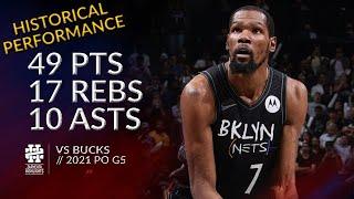 Kevin Durant 49 pts 17 rebs 10 asts vs Bucks 2021 PO G5