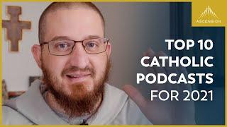 10 Catholic Podcasts You Should Listen to in 2021