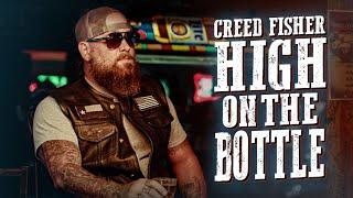 Creed Fisher - High On The Bottle (Official Music Video)