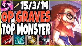 GRAVES TOP LANE IS A TOTAL MONSTER 