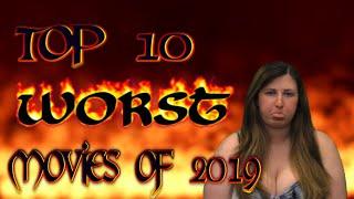 Top 10 Worst Movies Of 2019