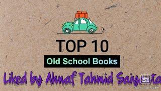 Top 10 Old School Books