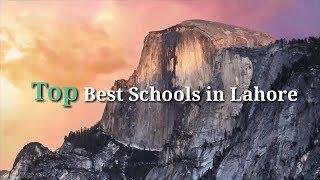 Best School in Lahore , Top 10 Ranking Schools In Lahore Pakistan 2019