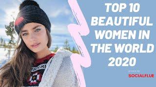 Top 10 beautiful Girl in the world | Socialflue | Top 10 Beautiful women in the world 2020