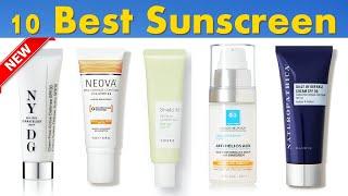 Top 10 Best Sunscreens for Face