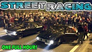 ONE HOUR of Non-Stop STREET RACING Action!