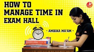 How to Manage Time in Exam Hall | Best Way to Attempt Exam Paper | Time Management CBSE Board Exams