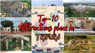 Top - 10  Attractions place in Tripura ll Best Place to Travel 2020 ll Traveling vlog