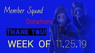 [Week of 11.25.19] - Donations & Member Squad! - THANK YOU NERDS