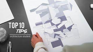 Top 10 Tips For Architecture Students