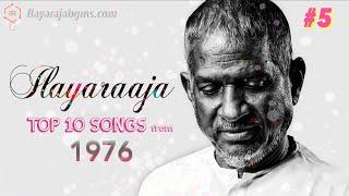 Ilayaraja Top 10 Songs from 1976 - #5 ᴴᴰ | IlayarajaBGMs.com