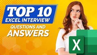 Top 10 Excel Interview Questions