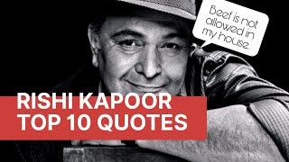 Top 10 Best Quotes Of Rishi Kapoor | Tribute to Rishi Kapoor | R.I.P. Rishi Kapoor | Rishi Kapoor |