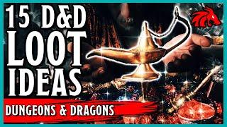 15 Loot Ideas for Your D&D Game - Rewarding Your Players with Style!