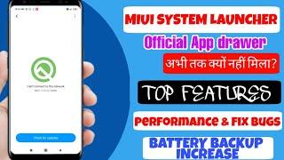 OFFICIAL STABLE MIUI 11 SYSTEM LAUNCHER WITH APP DRAWER, TOP 10 FEATURES, BUGS, BATTERY, PERFORMANCE