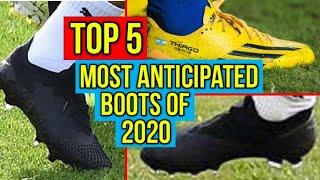 TOP 5 MOST ANTICIPATED FOOTBALL BOOTS OF 2020