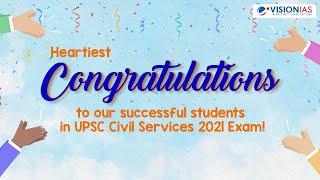 Congratulations for cracking UPSC civil services 2021 | 8 out of top 10 | 71 in top 100