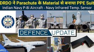 Defence Updates #901 - DRDO PPE Suit, Navy Infrared Temp. Sensor, No Engine Swap For Su-30MKI