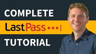 LastPass Best Free Password Manager - Complete Tutorial 2020