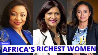 Top 10 Richest Women in Africa 2020