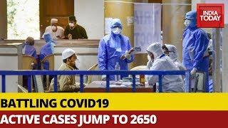 Battling Covid19: Active Coronavirus Cases In India Jumps To 2650