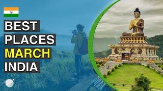 Best Places To Visit in March In India