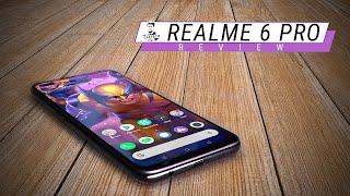 Realme 6 Pro Review - New X or OverPriced?