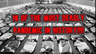 Top 10 of the most DEADLY PANDEMIC in History!!!!!!