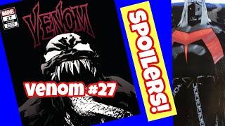 Venom 27 Confirmed SPOILERS "Warning" Plus More Comic Book News Sorry Donny