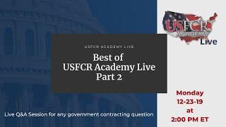 Government Contractor Q&A | Best of USFCR Academy Live Part 2