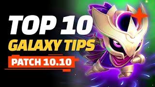 Top 10 Galaxy Tips - Teamfight Tactics Patch 10.10