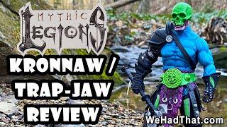 Mythic Legions Wasteland Kronnaw (Trap-Jaw Tribute) Unboxing & Action Figure Review