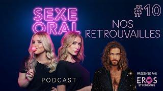 Sexe Oral #10 - Nos Retrouvailles (Avec Claude Bégin)