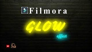 Glow Effect || Filmora Glow Effect || How to make Glowing Effect || by DD DOT || 2020