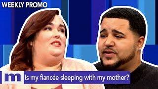 Is my fiancée sleeping with my mother? | Tuesday on Maury | The Maury Show