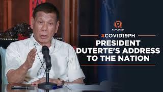 President Duterte addresses the nation | Tuesday, May 12