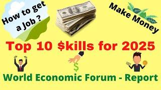 Top skills for 2025 - World Economic Forum Report - Future of Work