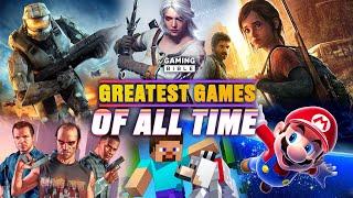 The Top 10 Greatest Video Games Of All Time