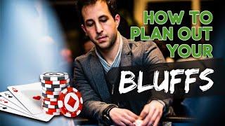 How to Plan Out Your Poker Bluffs