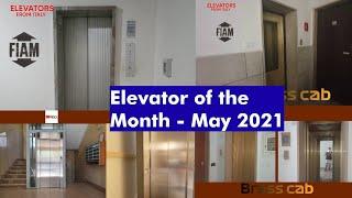 Elevator of the Month May 2021 edition | TOP 10 ELEVATORS MAY 2021