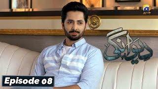 Deewangi - Episode 08 || English Subtitles || 5th Feb 2020 - HAR PAL GEO