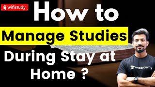 How to Manage Studies During Stay at Home ? Let's Know with Sandeep Sir