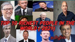 TOP 10 RICHEST PEOPLE IN THE WORLD(2021)/TAMIL/VK INFORMATION/ ..