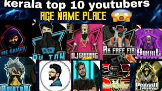 kerala top 10 youtubers   name place age / famous youtubers IN FREE FIRE