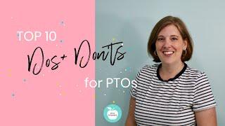 Top 10 Dos and Don'ts for PTOs