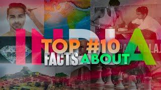 भारत के बारे में 10 तथ्य | Top 10 Facts Abouts INDIA