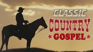 Classic Gospel Country Songs 