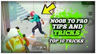 Top 10 Tips And Tricks ( From Noob To Pro ) - Pubg Mobile - Part - 3