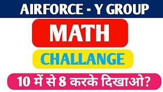 Airforce Y Group Top Math questions || Airforce X&Y Group Math question